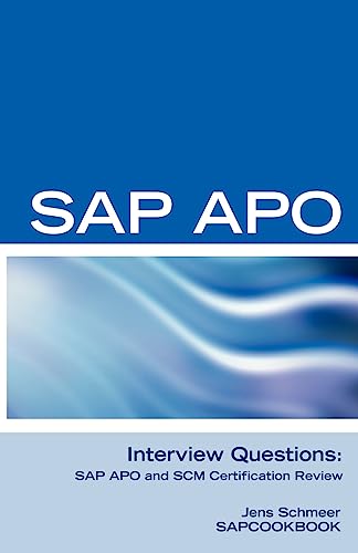 Stock image for SAP Apo Interview Questions, Answers, and Explanations: SAP Apo Certification Review for sale by Chiron Media