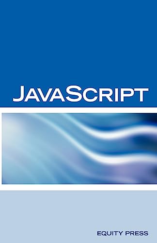 9781933804569: JavaScript Interview Questions, Answers, and Explanations: JavaScript Certification Review