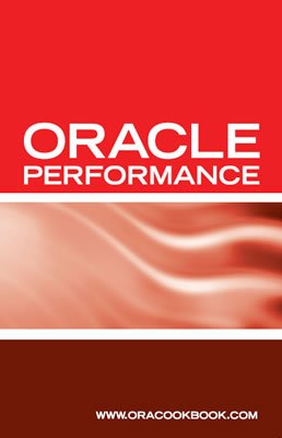 Imagen de archivo de Oracle Database Performance Tuning Interview Questions, Answers and Explanations Oracle Performance Tuning Certification Review a la venta por PBShop.store US