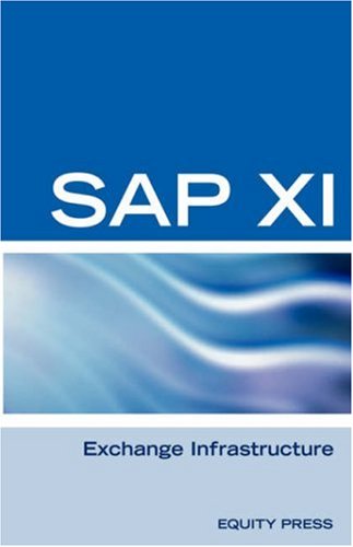 Imagen de archivo de SAP XI Interview Questions, Answers, and Explanations: SAP Exhange Infrastructure Certification Review a la venta por Phatpocket Limited