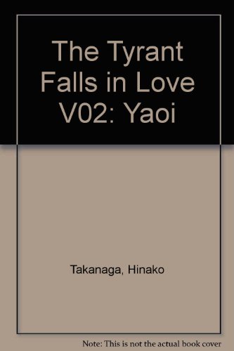 Imagen de archivo de The Tyrant Falls in Love, Vol. 2 a la venta por Half Price Books Inc.