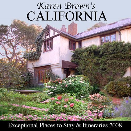 Karen Brown's California 2008: Exceptional Places to Stay and Itineraries (KAREN BROWN'S CALIFORNIA CHARMING INNS & ITINERARIES) (9781933810188) by Brown, June Eveleigh