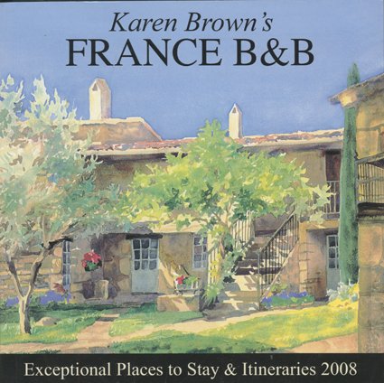 Imagen de archivo de Karen Brown's France B&B a la venta por Better World Books: West