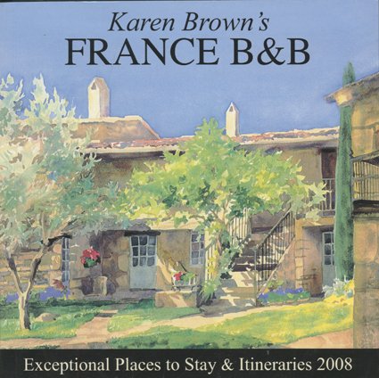 Stock image for Karen Brown's France B&B for sale by Better World Books: West