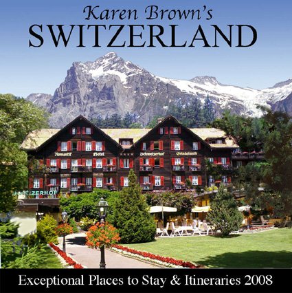 9781933810287: Karen Brown's Switzerland Exceptional Places 2008: Exceptional Places to Stay & Itineraries