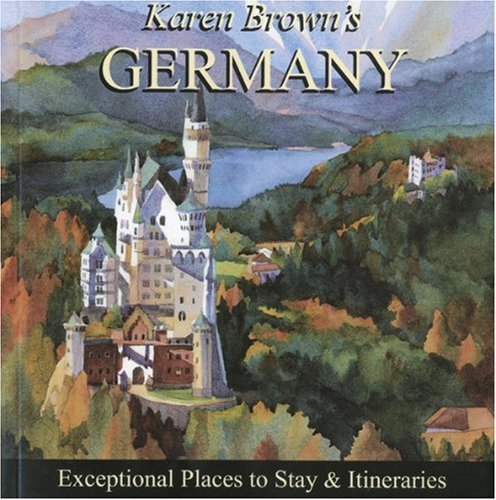 9781933810737: Karen Brown's Germany, 2010: Exceptional Places to Stay & Itineraries [Lingua Inglese]