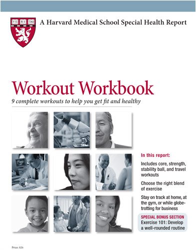 Stock image for Harvard Medical School Workout Workbook: 9 complete workouts to help you get fit and healthy for sale by ThriftBooks-Atlanta