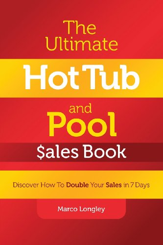 9781933817590: The Ultimate Hot Tub and Pool $Ales Book: Discover How to Double Your $Ales in 7 Days