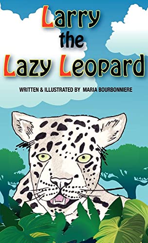 Beispielbild fr Larry the Lazy Leopard zum Verkauf von WorldofBooks