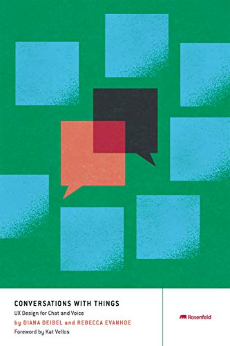Stock image for Conversations with Things: UX Design for Chat and Voice for sale by BooksRun
