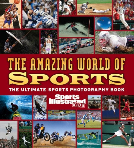 Beispielbild fr The Amazing World of Sports : The Ultimate Sports Photography Book zum Verkauf von Better World Books