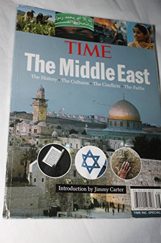 Stock image for The Middle East : The History, the Cultures, the Conflicts, the Faiths for sale by Better World Books