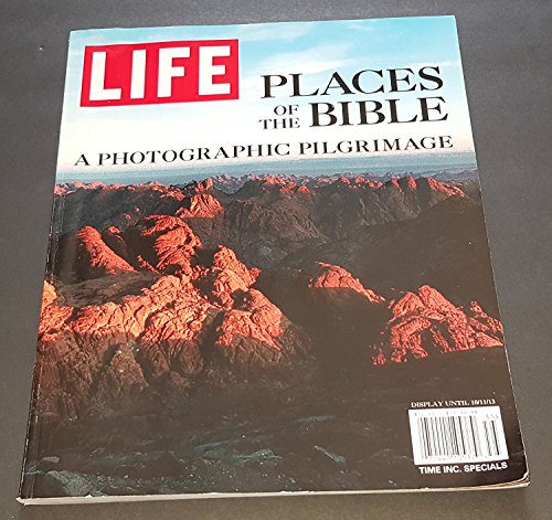 Imagen de archivo de Life: Places of the Bible: A Photographic Pilgrimage in the Holy Land a la venta por -OnTimeBooks-