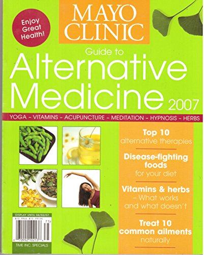 Imagen de archivo de Mayo Clinic Guide to Alternative Medicine 2007 a la venta por Wonder Book