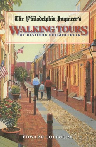 Imagen de archivo de The Philadelphia Inquirer's Walking Tour of Historic Philadelphia (Philadelphia Inquirer's Walking Tours of Historic Philadelphia) a la venta por Wonder Book