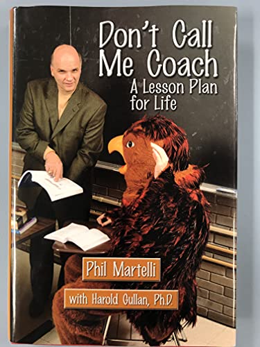 Beispielbild fr Don't Call Me Coach: A Lesson Plan for Life zum Verkauf von BooksRun