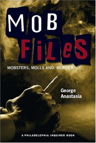 Stock image for Mobfiles: Mobsters, Molls and Murder for sale by Tattered Pages