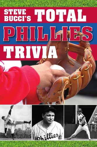 Steve Bucci's Total Phillies Trivia