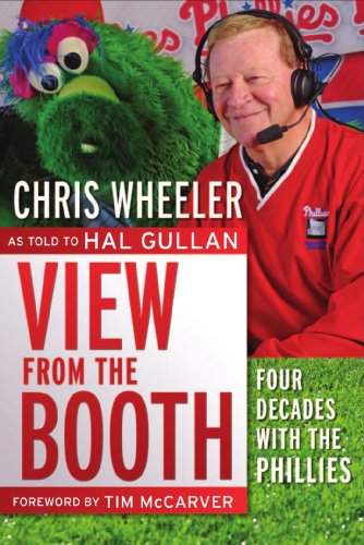 Stock image for View from the Booth: Four Decades with the Phillies for sale by Project HOME Books