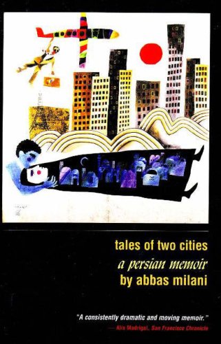 Stock image for Tales of Two Cities: A Persian Memoir for sale by HPB-Diamond