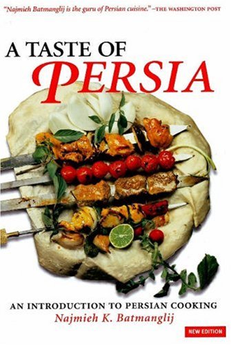 9781933823133: A Taste of Persia: An Introduction to Persian Cooking