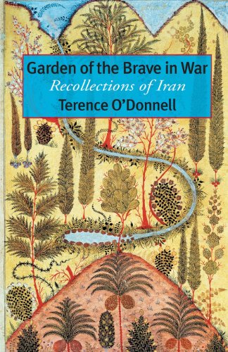 9781933823621: Garden of the Brave in War: Recollections of Iran