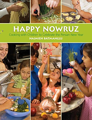 Beispielbild fr Happy Nowruz : Cooking with Children to Celebrate the Persian New Year zum Verkauf von Better World Books