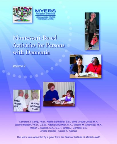 Montessori Based Activities for Persons, Vol.II (9781933829005) by Cameron J. Camp