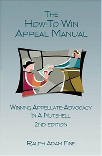 Stock image for The How-to-Win Appeal Manual - 2nd Edition for sale by HPB-Red