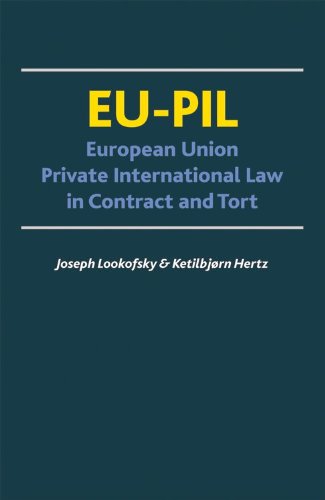 Stock image for EU-PIL: European Union Private International Law in Contract and Tort for sale by Midtown Scholar Bookstore