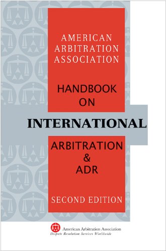 Beispielbild fr AAA/ICDR Handbook on International Arbitration and ADR - Second Edition zum Verkauf von Books From California