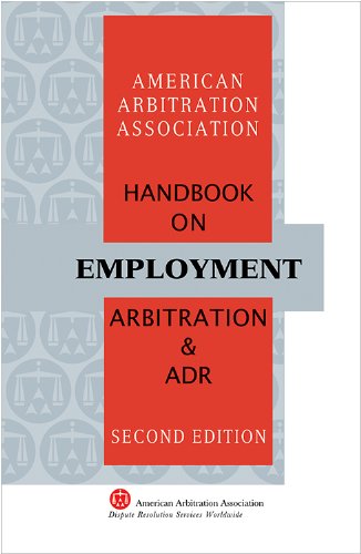 Stock image for AAA Handbook on Employment Arbitration and ADR - 2nd Edition for sale by HPB-Red