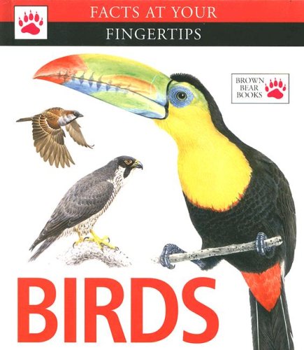 Stock image for Birds (Facts at Your Fingertips) for sale by Irish Booksellers