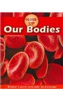9781933834177: Our Bodies (Close-Up)