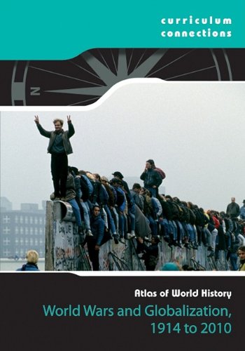 Beispielbild fr World Wars and Globalization 1914-2010 (Atlas of World History) zum Verkauf von AwesomeBooks