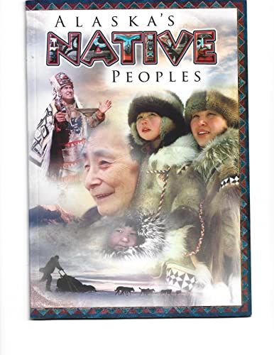 Beispielbild fr Alaska's Native Peoples zum Verkauf von SecondSale