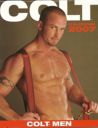 Colt Men 2007 Calendars (9781933842028) by COLT Studio Group