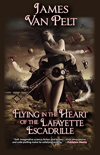 Stock image for Flying in the Heart of the Lafayette Escadrille for sale by Half Price Books Inc.