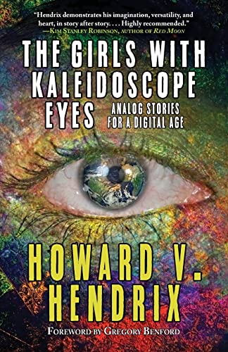 Beispielbild fr The Girls With Kaleidoscope Eyes: Analog Stories for a Digital Age zum Verkauf von Better World Books