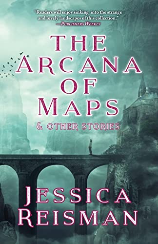 Beispielbild fr The Arcana of Maps and Other Stories zum Verkauf von WorldofBooks
