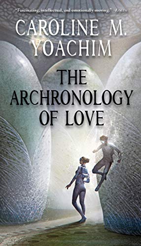 Beispielbild fr The Archronology of Love zum Verkauf von WorldofBooks