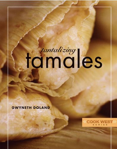 Imagen de archivo de Tantalizing Tamales (Cook West) a la venta por Open Books