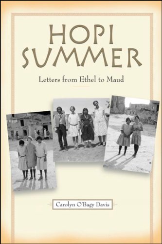 Imagen de archivo de Hopi Summer: Letters from Ethel to Maud a la venta por SecondSale