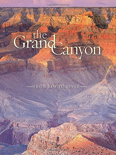 Stock image for The Grand Canyon: From Rim to River for sale by WorldofBooks