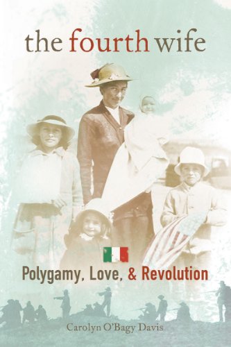 Beispielbild fr The Fourth Wife: Polygamy, Love, & Revolution zum Verkauf von Bookmans