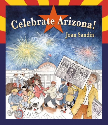 Beispielbild fr Celebrate Arizona! zum Verkauf von SecondSale