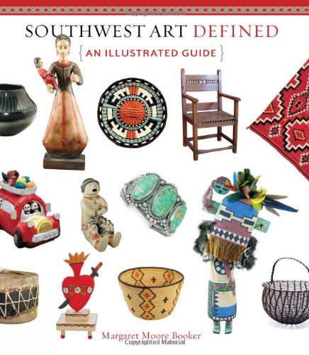 Imagen de archivo de Southwest Art Defined - An Illustrated Guide a la venta por Sheila B. Amdur