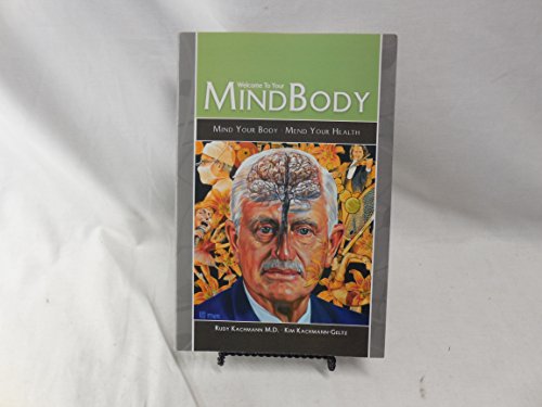 Beispielbild fr Welcome to Your Mind Body zum Verkauf von Irish Booksellers