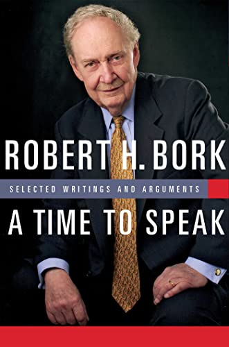 9781933859682: A Time to Speak: Selected Writings and Arguments (American Ideals & Institutions) (American Ideals and Institutions)