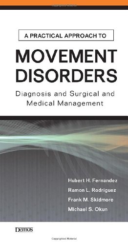 Stock image for A Practical Approach to Movement Disorders: Diagnosis and Medical and Surgical Management for sale by HPB-Red